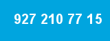 927 210 77 15